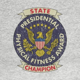 Presidential Physical Fitness Award State Champion 1972 T-Shirt